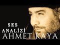 Ahmet Kaya Ses Analizi