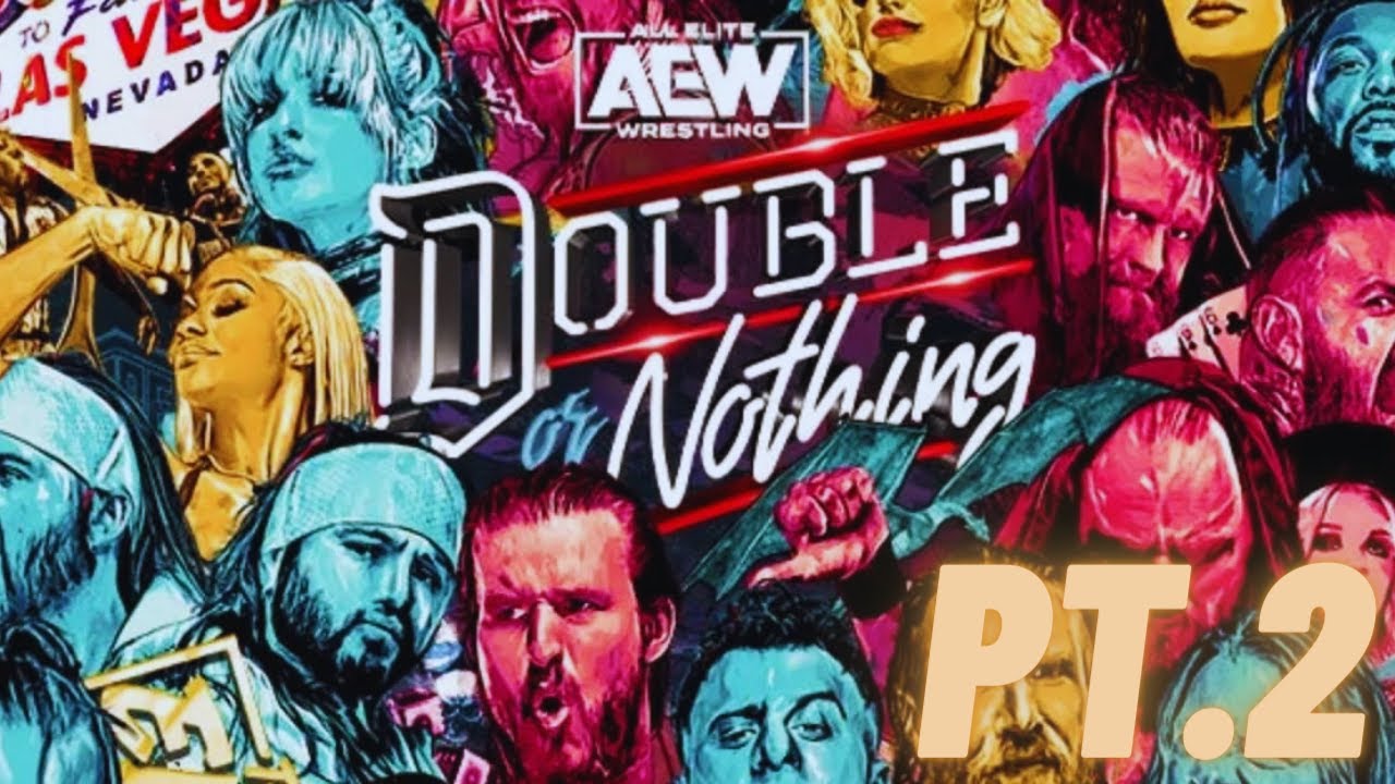 AEW Double Or Nothing 2023 Review Pt. 2 YouTube