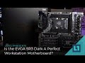 Is the EVGA SR3 Dark A Perfect Xeon Workstation Motherboard?