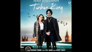 Turban King : Nirvair Pannu (Official Video) | Latest Punjabi Songs | New Punjabi Song 2021