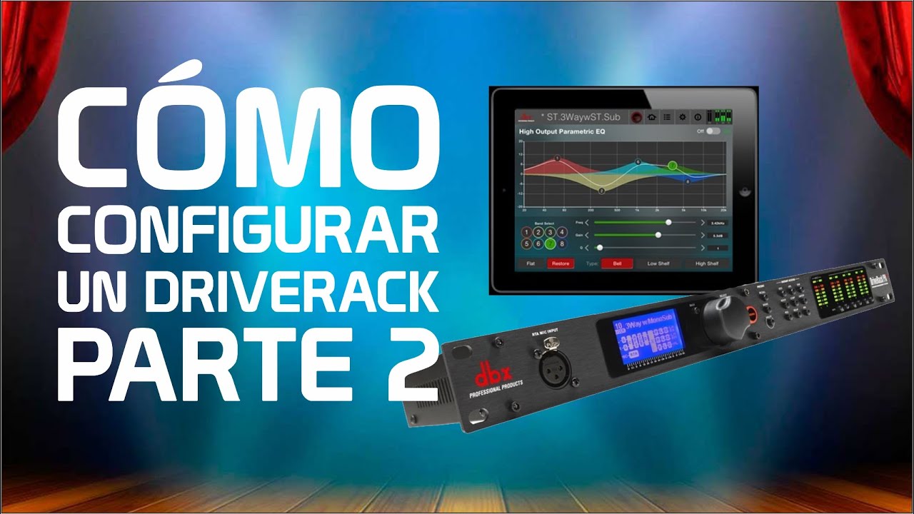 COMO CONFIGURAR EL DRIVERACK PA2 / VENU360 (ESPAÑOL) PARTE 2