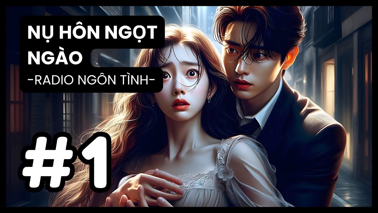 [Tập 1] Lưới Tình Giăng Sẵn: Nữ Sinh Vướng Vào Ánh Mắt Thầy Giáo Soái Ca! | Radio Ngôn Tình