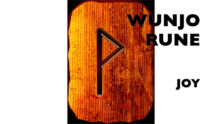 WUNJO Rune of Joy - Secrets of the Runes, the First Eight