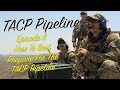 TACP Pipeline: Episode 6-How To Best Prepare For The TACP Pipeline