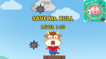Brain Go 2 - Save Mr. Bull All Levels 1-20 ANSWERS