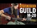 Guild M20 ★ Guitar Review (NAILED it!)