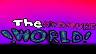 Official Trailer Of The Adventure World / coming 2024 January 26 / inspired by: Tadc fnaf and sd /