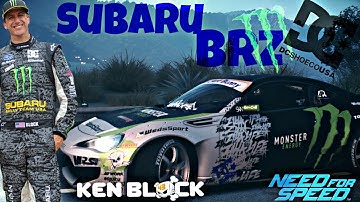 Need for speed 2015- Customization Subaru BRZ -Monster DC (Ken Block)