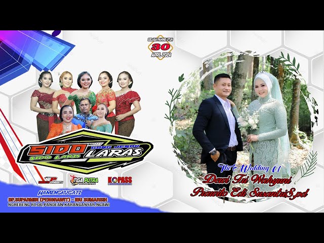 🔴Live Siang Tayub SIDO LARAS | TIGA PUTRA Audio || KP Pro | Wedding DEWI (Voc) u0026 PARWITO class=