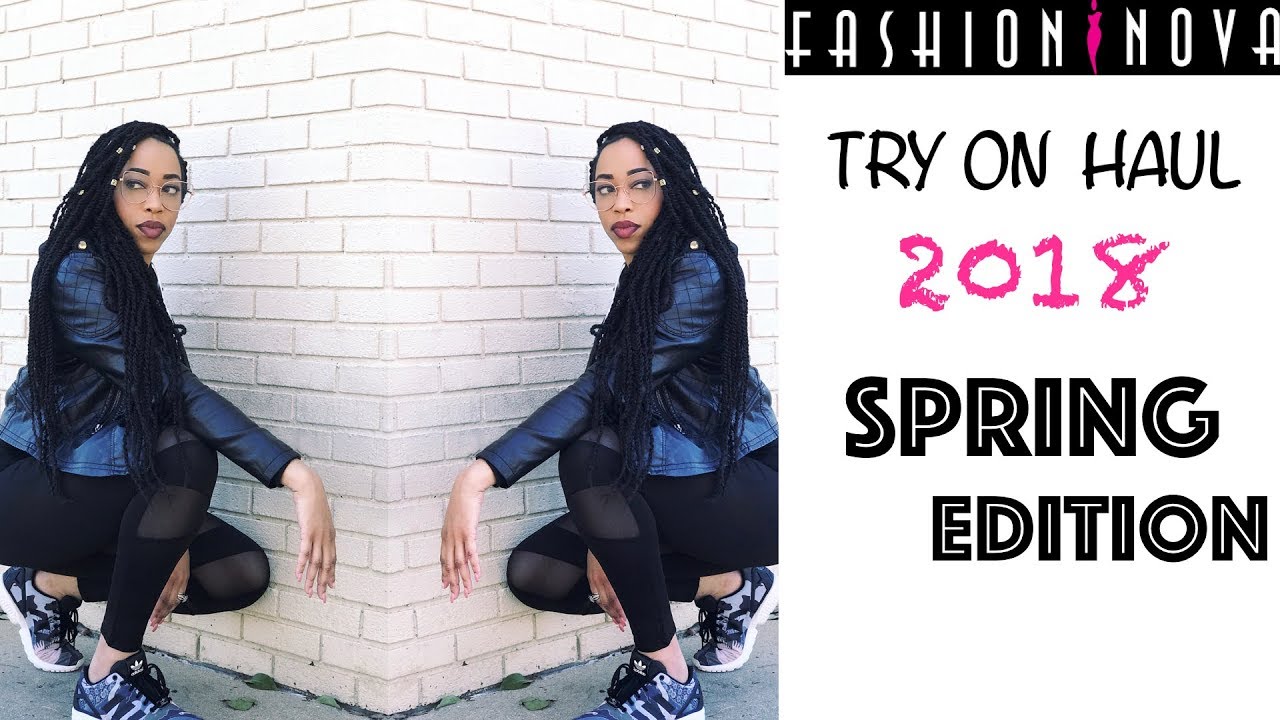 PRE SPRING TRY-ON HAUL 2018- FASHION NOVA