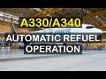 AIRCRAFT | A330/A340 Automatic Refuel Operation