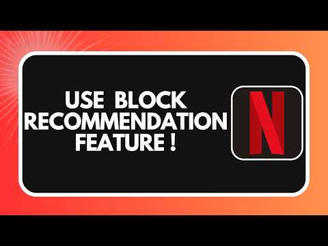 How to Block Netflix Recommendations (2026)