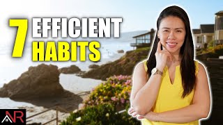 7 Habits of a Highly Efficient Real Estate Investor
