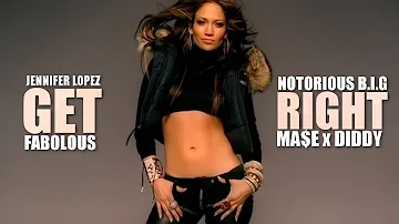 Jennifer Lopez feat. Fabolous x Biggie x Mase - Get Right