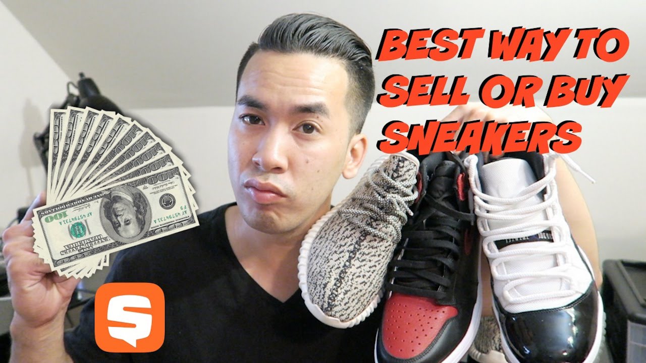 Best Way to Sell / Buy Sneakers | Ft 