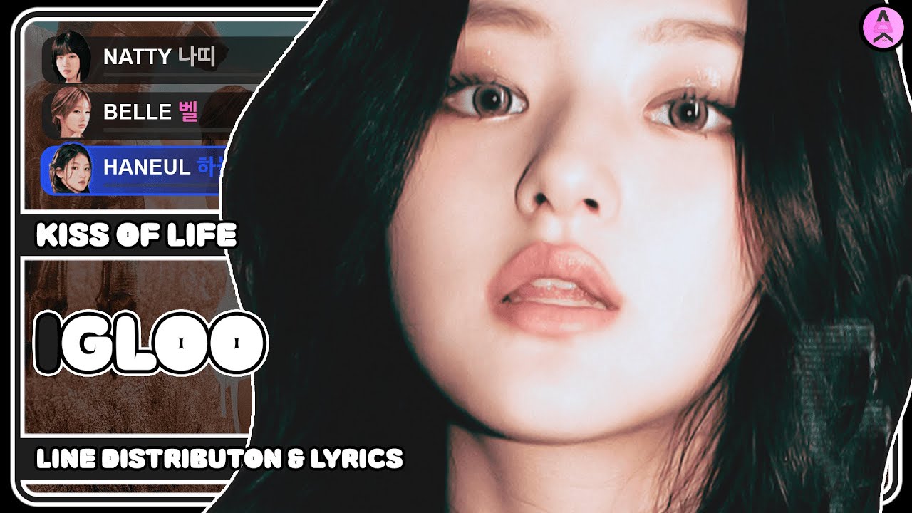 KISS OF LIFE - Igloo [Line Distribution + Color Coded Lyrics