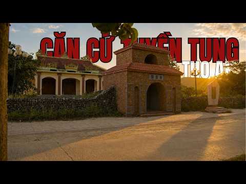 CĂN CỨ TUYỀN TUNG - ĐÌNH THỌ AN (QUẢNG NGÃI) #cancutuyentung #dinhthoan #phongtraocanvuong