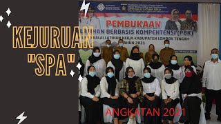 Pelatihan Jurusan Spa Angkatan 1 Tahun 2021
