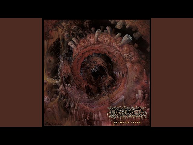 Hyperdontia - Escaping the Mortal Embodiment