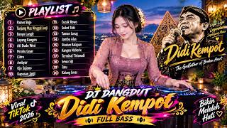 Download lagu LAGU DIDI KEMPOT TERBAIK 2026 🎧 DJ DANGDUT FULL BASS PALING ENAK DIDENGAR
