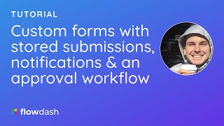 Custom Forms With Stored Submissions, Notifications, Workflow Expense Report Example Flowdash