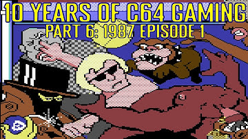 10 Years of C64 Gaming Part 6: 1987 (episode 1)