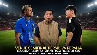 PRESIDENT'S CUP SEMIFINAL VENUE, PRIZE MONEY INCREASED