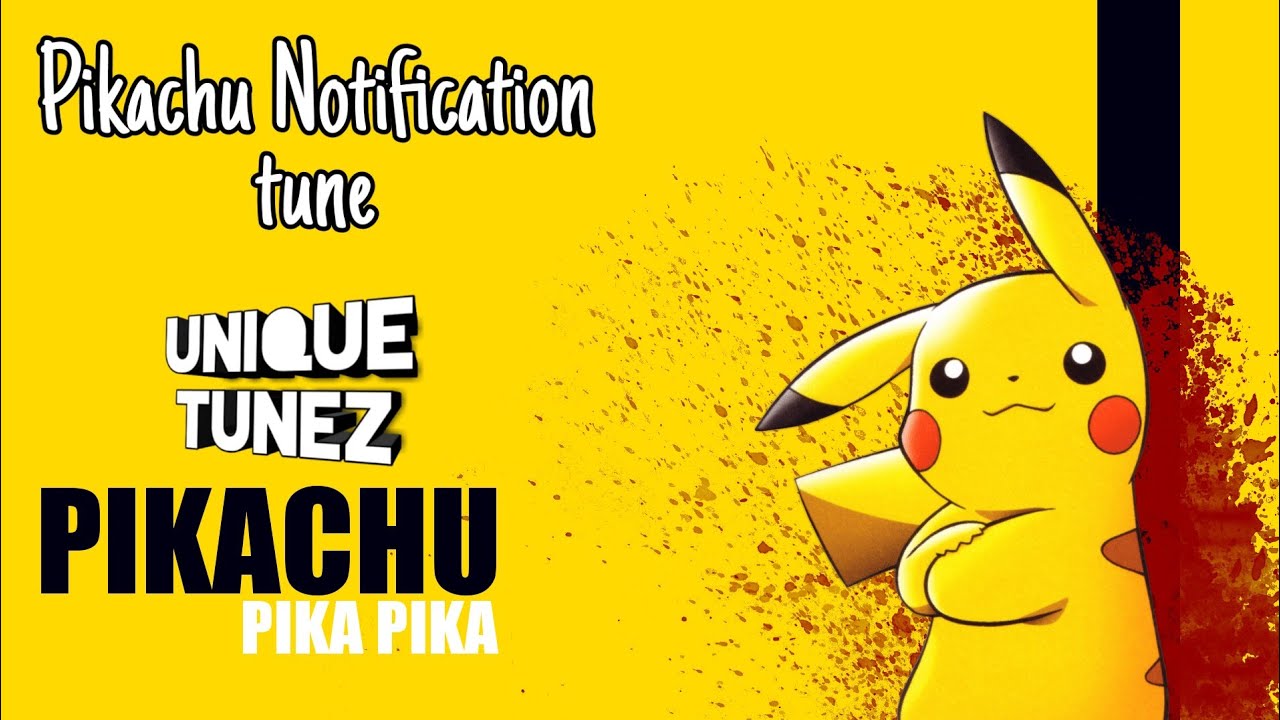 Pikachu Notification Tone YouTube Pikachu Notification Tone YouTube