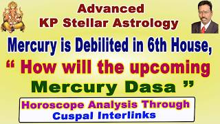 Advanced KP Astrology in English , Cuspal Interlink Astrology , Mercury  Dasa Horoscope Analysis screenshot 3