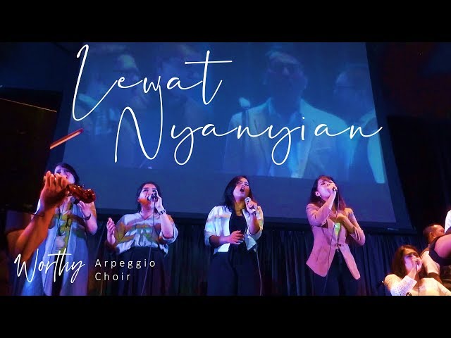Arpeggio Choir - Lewat Nyanyian class=