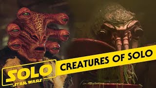 The Creatures of Solo: A Star Wars Story