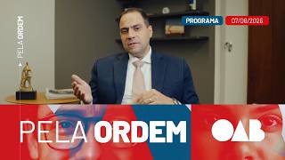 Programa Pela Ordem - Edición 64.º | OAB Nacional en TV Justiça