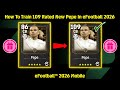 How To Train 109 Rated New Epic Pepe Card In eFootball 2026 Mobile | Pepe Best Training Guide Pes 26