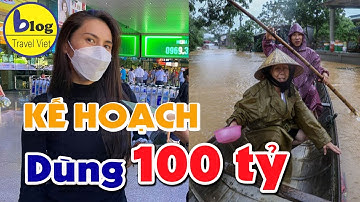 Thủy Tiên cứu trợ miền Trung và kế hoạch sử dụng 100 tỷ tiền quyên góp
