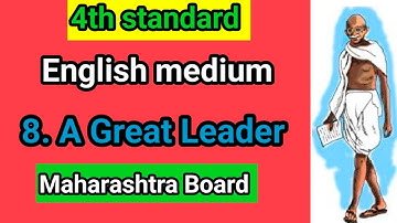 4th std | chapter 8. A great leader | English medium | Easy explanation in Hindi   #youthacademy