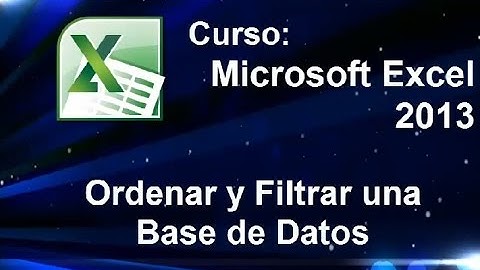 Curso Excel Intermedio Ordenar y filtrar una base de datos