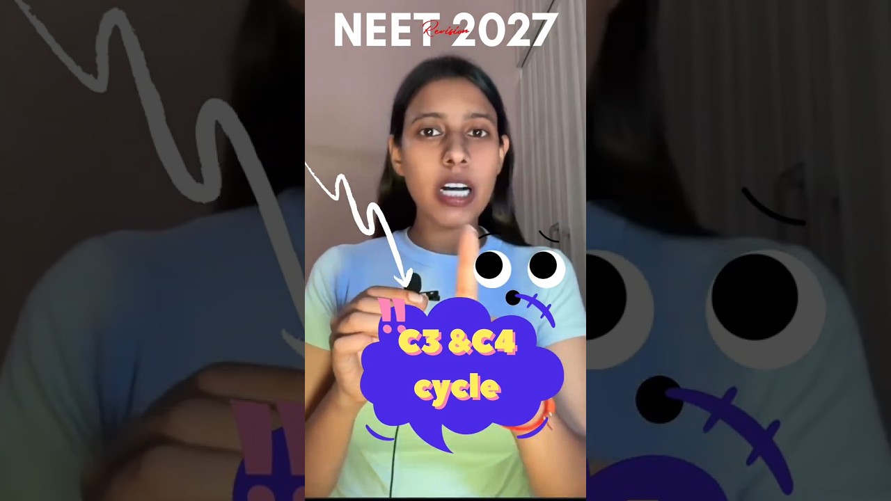 C3 बनाम C4 चक्र 🌱 | नीट 2027 त्वरित संशोधन 🔥