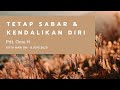 <i><b><span style="color:red">KATA HARI INI 24: Tetap Sabar dan Kendalikan Diri (Amsal 16:32) </span></b></i>