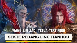 Renegade Immortal: Ling Tianhou menghormati Wang Lin sebagai Tetua Tertinggi Sekte Pedang Daluo!