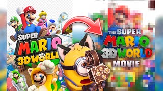I TURNED SUPER MARIO 3D WORLD INTO A MOVIE POSTER!!! (James the Minion)