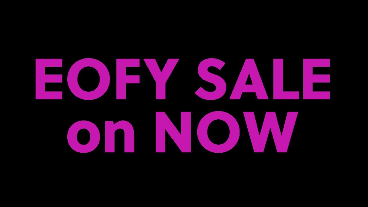 EOFY SALE YouTube