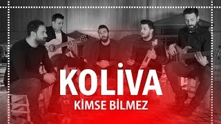 Koliva - Kimse Bilmez [ Video] 2018 Single Resimi