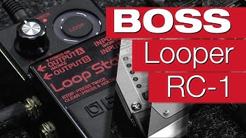 Boss RC-1 Looper (Video 1/4)