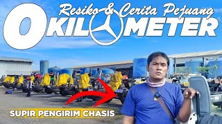 CERITA DRIVER PENGIRIM CHASIS BUS || RESIKO SOPIR PEJUANG NOL KILOMETER