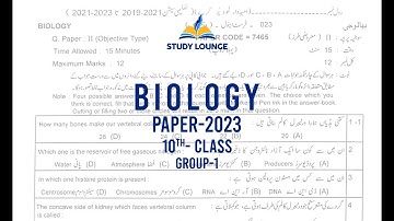 Biology 10th Class paper Group-1-2023 BISE Lahore- Subjective & Solved objective-