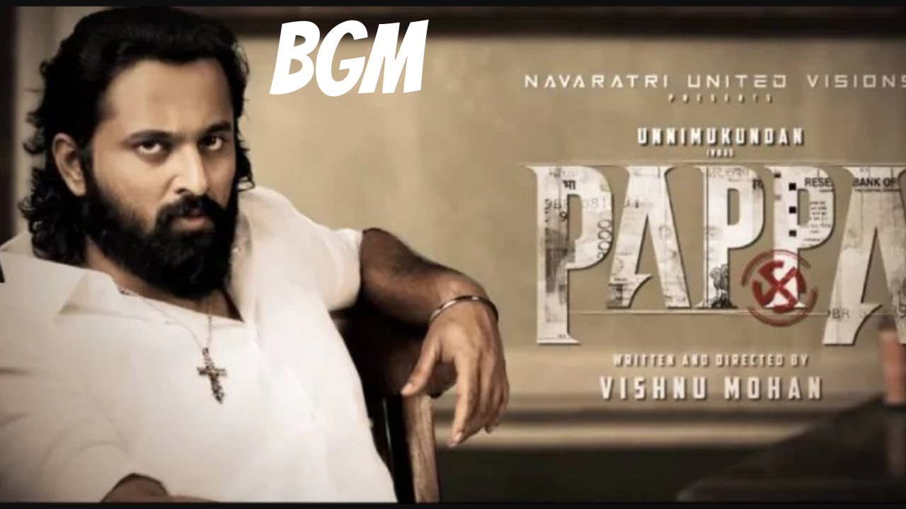 Pappa Malayalam movie Motion Teaser BGM | Unni Mukundan