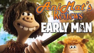Early Man - AniMat’s Reviews