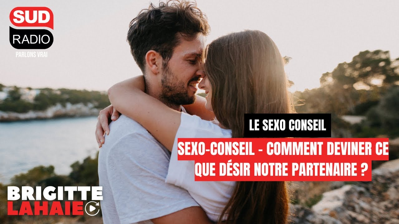 Comment deviner ce que désir notre partenaire ?