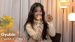 규빈 (Gyubin) - CAPPUCCINO | K-Pop Live Session | K-Poppin'