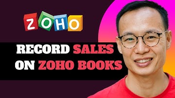 NEW! How to Record Sales on Zoho Books in 2025!